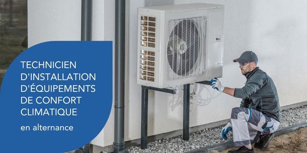 Technicien d'installation d'équipements de confort climatique en alternance à Tours !